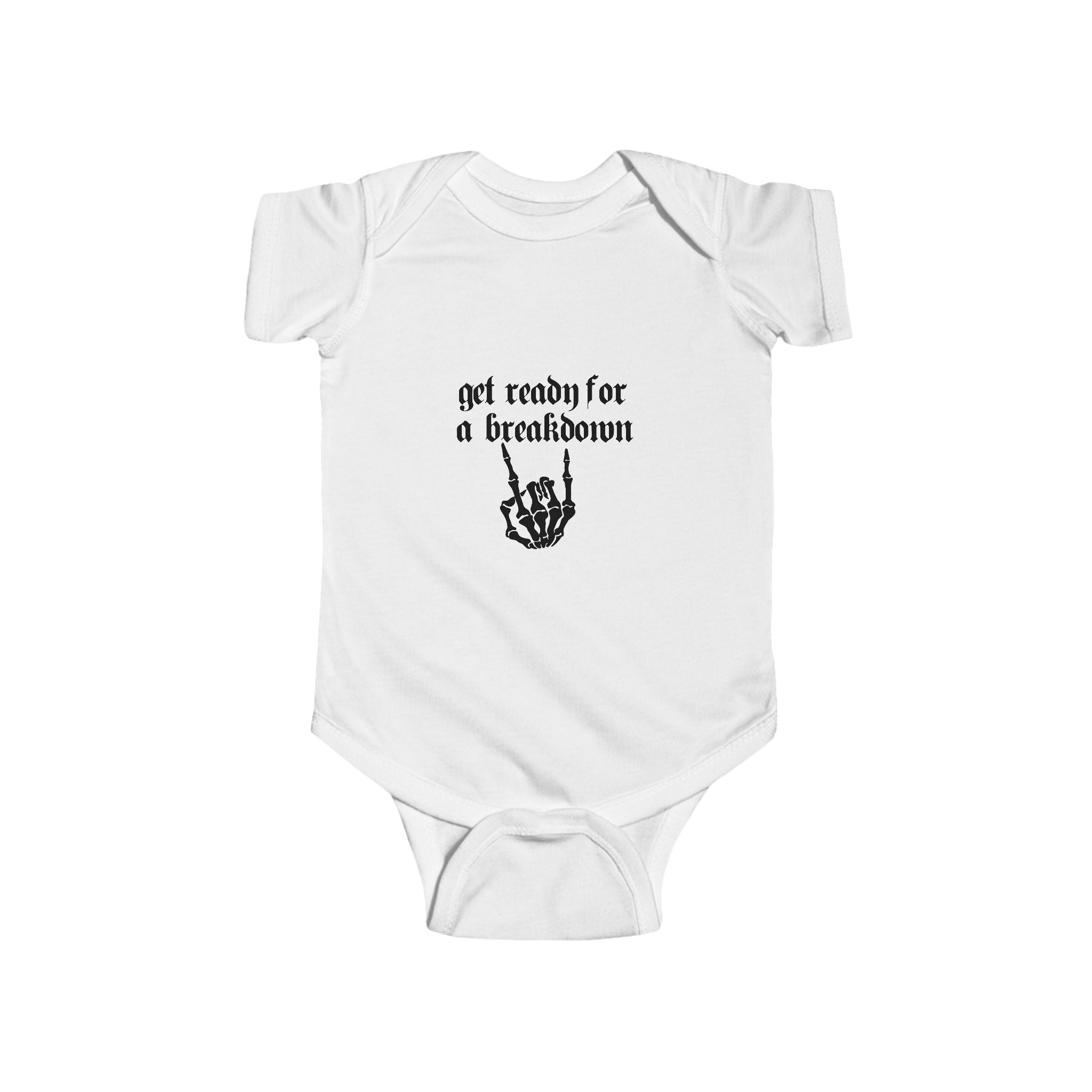 "Get Ready for a Breakdown" - Gothic Skeleton Baby Onesie
