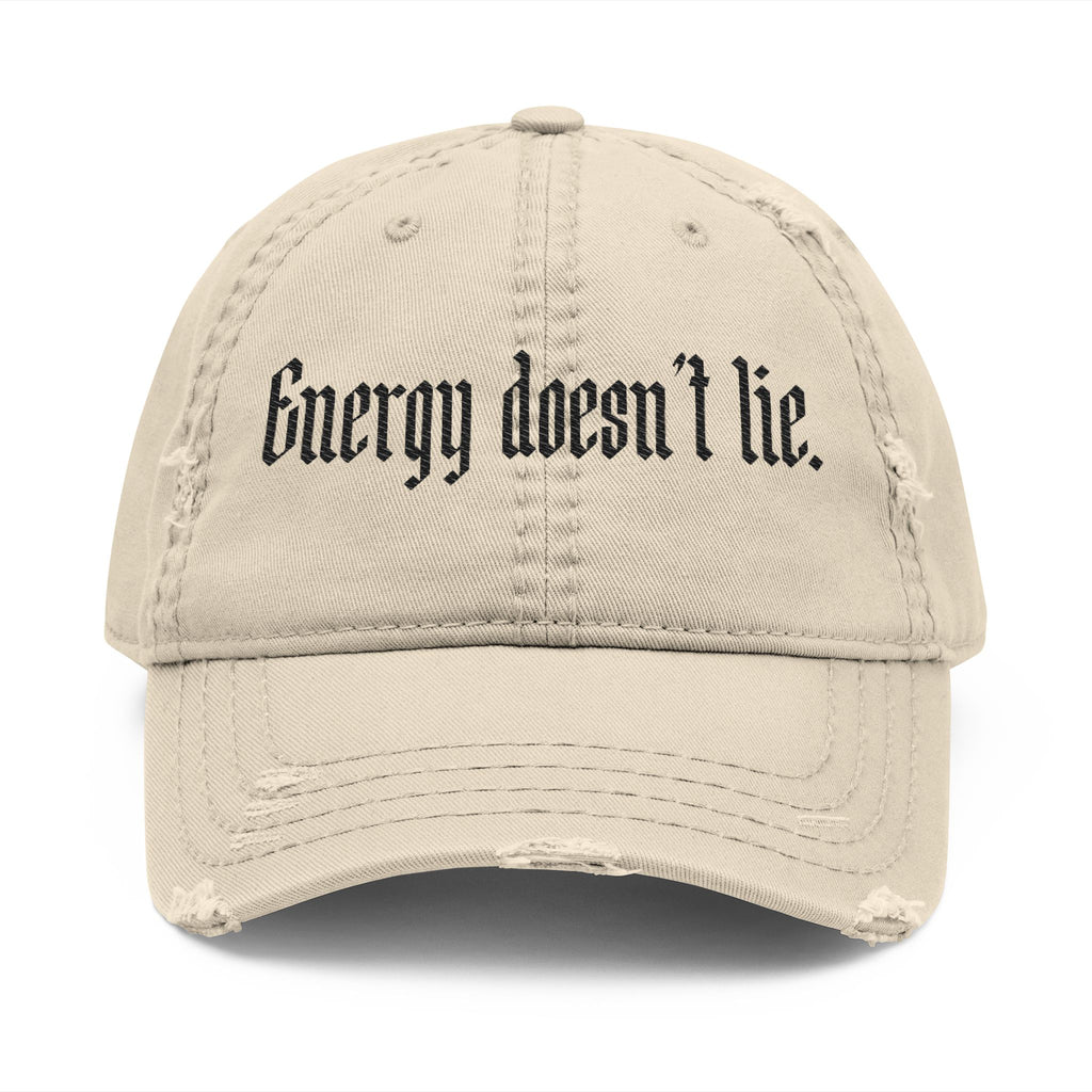 Distressed Embroidered "Energy Doesn’t Lie" Vintage Baseball Cap